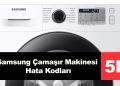 Samsung Çamaşır Makinesi 5E 5C E2 Hatası