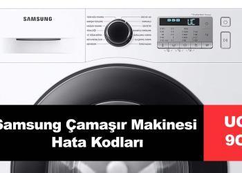 Samsung Çamaşır Makinesi UC ya da 9C Hata Kodları
