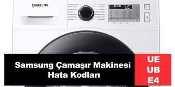 Samsung Çamaşır Makinesi UE UB ya da E4 Hata Kodları 7 Samsung Çamaşır Makinesi UE UB ya da E4 Hata Kodları